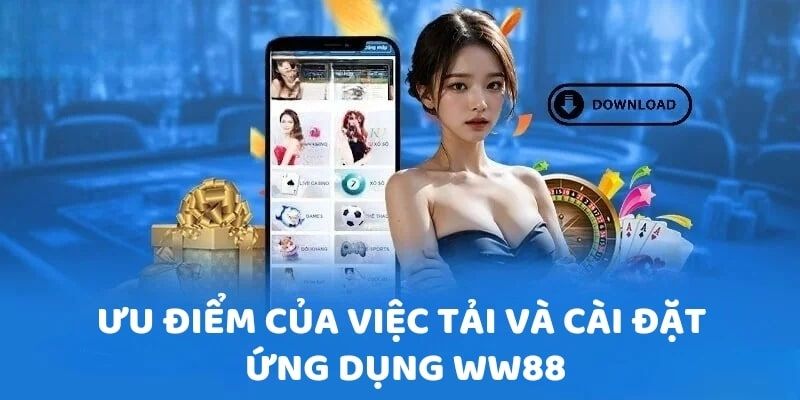 Tai-app-ww88-trai-nghiem-ca-cuoc-thuan-tien