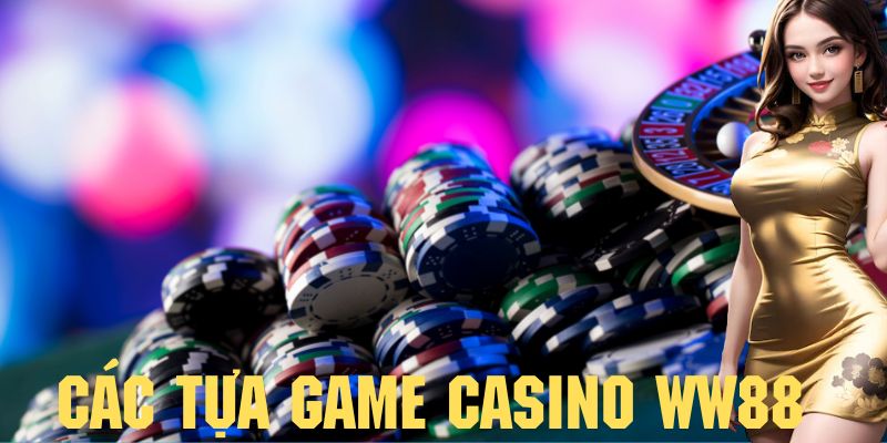 casino-ww88-cac-tua-game